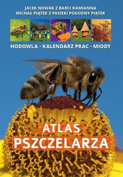 Książka - Atlas Pszczelarza