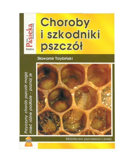 Książka - Choroby i szkodniki pszczół